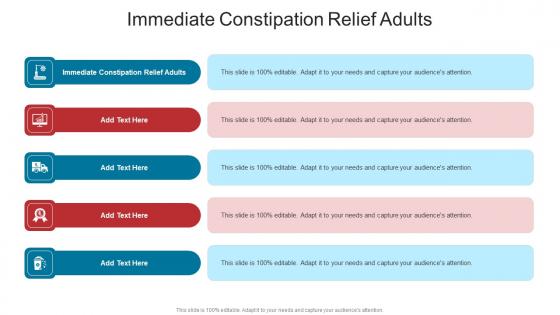 Immediate Constipation Relief Adults In Powerpoint And Google Slides Cpb