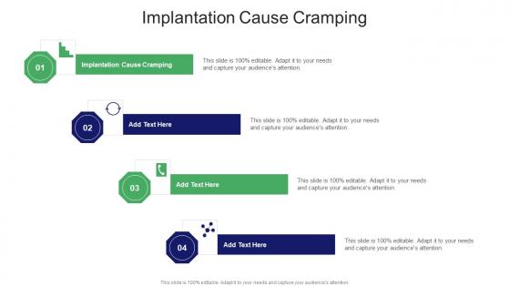 Implantation Cause Cramping In Powerpoint And Google Slides Cpb Implantation Cause Cramping In Powerpoint And Google Slides Cpb