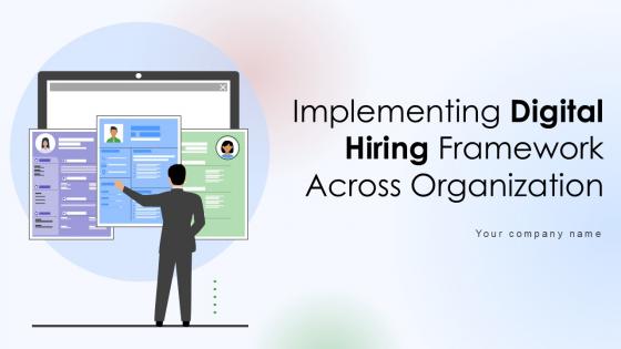 Implementing Digital Hiring Framework Across Organization Ppt Sample Implementing Digital Hiring Framework Across Organization Ppt Sample
