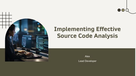Implementing Effective Source Code Analysis PPT Structure AT