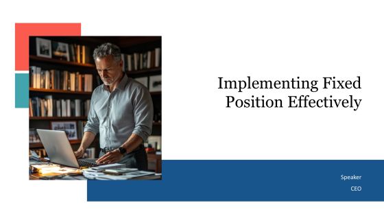 Implementing Fixed Position Effectively PPT Graphics AT