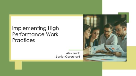 Implementing High Performance Work Practices PPT Summary AT