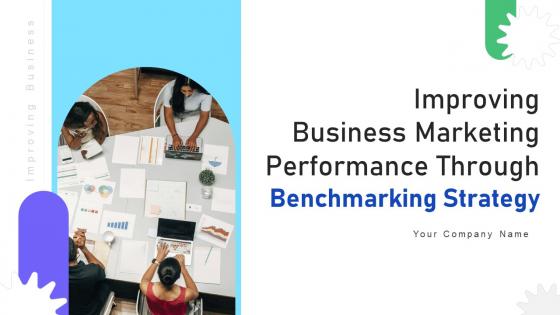 Improving Business Marketing Performance Through Benchmarking Strategy CRP CD V