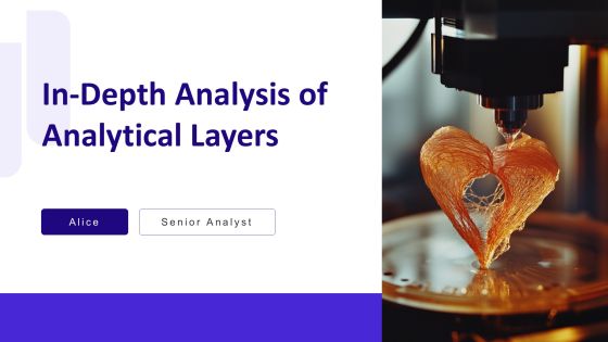 In Depth Analysis Of Analytical Layers PPT Summary AT