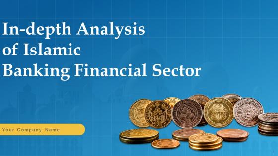 In Depth Analysis Of Islamic Banking Financial Sector Ppt Powerpoint Presentation Complete Deck With Slides