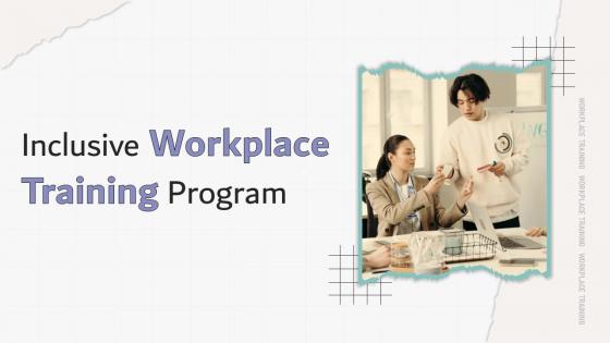 Inclusive Workplace Training Program DTE CD V Inclusive Workplace Training Program DTE CD V