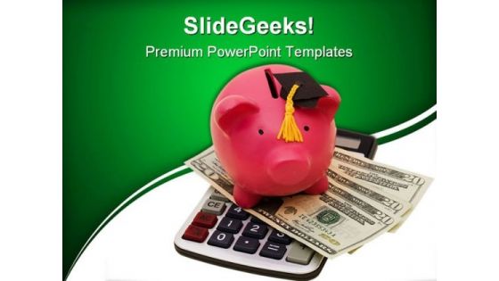 Increased Education Costs Money PowerPoint Themes And PowerPoint Slides 0411
