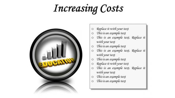 Increasing Costs Of Education PowerPoint Presentation Slides Cc