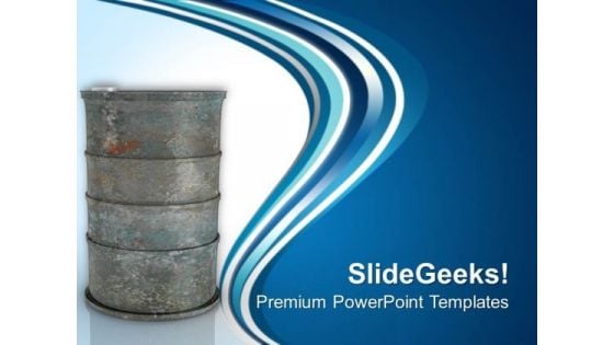 Industrial Oil Barrel Oil Industry PowerPoint Templates Ppt Backgrounds For Slides 0413 Industrial Oil Barrel Oil Industry PowerPoint Templates Ppt Backgrounds For Slides 0413
