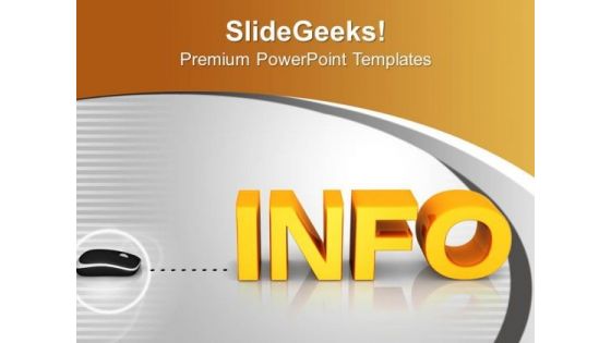 Info With Computer Mouse Business PowerPoint Templates Ppt Backgrounds For Slides 0213
