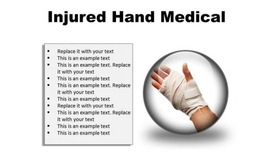 Injured Hand Medical PowerPoint Presentation Slides C