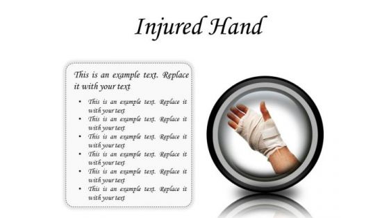 Injured Hand Medical PowerPoint Presentation Slides Cc