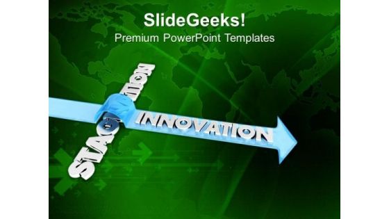 Innovation Arrow On The Word Stagnation PowerPoint Templates Ppt Backgrounds For Slides 0713