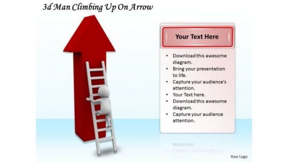 Innovative Marketing Concepts 3d Man Climbing Up Arrow Business