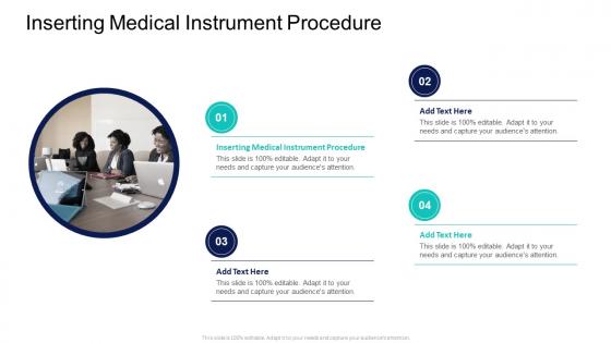 Inserting Medical Instrument Procedure In Powerpoint And Google Slides Cpb