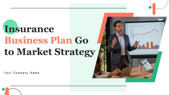 Insurance Business Plan Go To Market Strategy