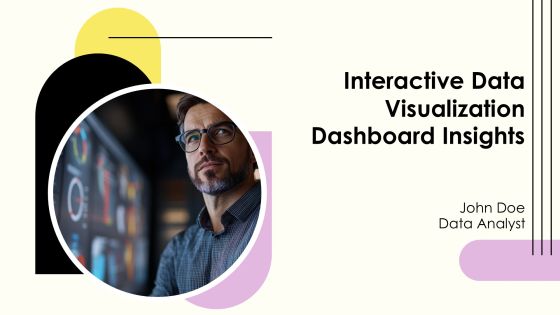 Interactive Data Visualization Dashboard Insights PPT Sample AT
