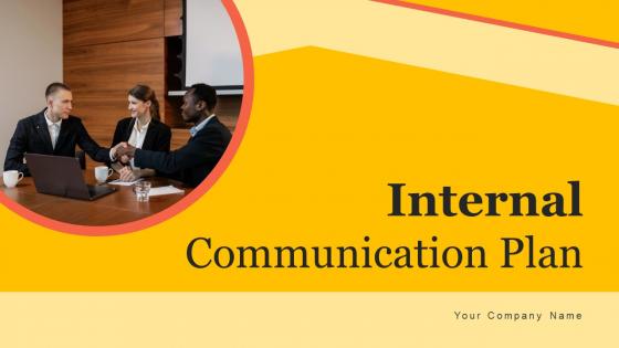 Internal Communication Plan Ppt PowerPoint Presentation Complete Deck With Slides