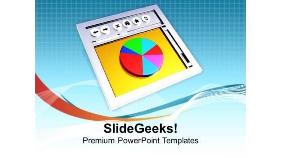 Internet Browser And Pie Chart Business PowerPoint Templates Ppt Backgrounds For Slides 0513