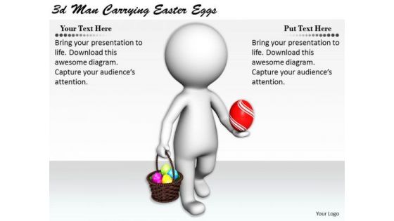Internet Business Strategy 3d Man Carrying Easter Eggs Basic Concepts