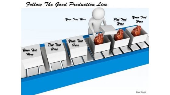 Internet Business Strategy Follow The Good Production Line Concepts