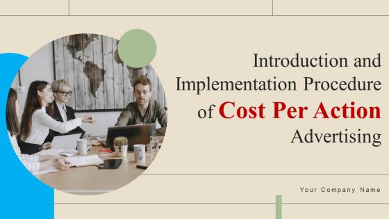 Introduction And Implementation Procedure Of Cost Per Action Advertising Complete Deck