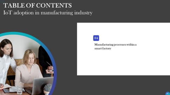 Iot Adoption In Manufacturing Industry Ppt PowerPoint Presentation Complete Deck With Slides