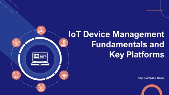 IoT Device Management Fundamentals And Key Platforms IoT CD V IoT Device Management Fundamentals And Key Platforms IoT CD V