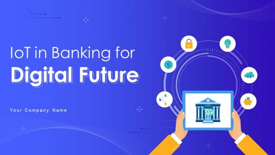 IoT In Banking For Digital Future IoT CD V