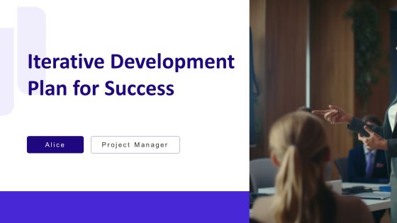 Iterative Development Plan For Success PPT Summary AT
