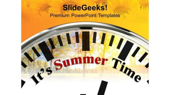 Its Summer Time Holidays PowerPoint Templates Ppt Backgrounds For Slides 0113