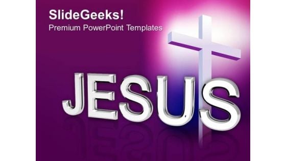 Jesus Faith Religion PowerPoint Templates Ppt Backgrounds For Slides 1112