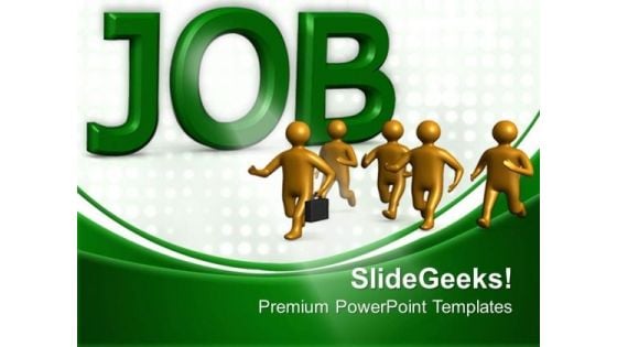 Job Business PowerPoint Templates And PowerPoint Themes 0512