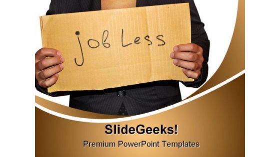 Jobless People PowerPoint Templates And PowerPoint Backgrounds 0311