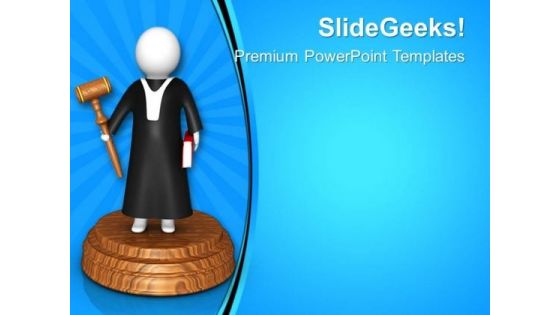 Judge Gives Right Decision PowerPoint Templates Ppt Backgrounds For Slides 0813