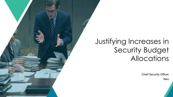 Justifying Increases In Security Budget Allocations PPT Slides AT