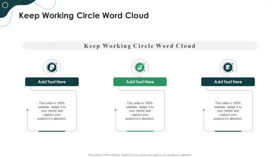 Keep Working Circle Word Cloud In Powerpoint And Google Slides Cpb