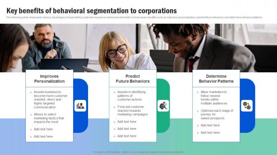 Key Benefits Of Behavioral Segmentation To Corporations Guide For Segmenting And Formulating Guidelines Pdf