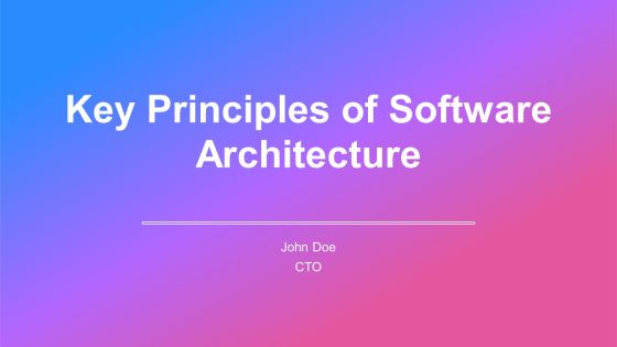 Key Principles Of Software Architecture PPT Example AT