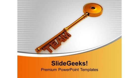 Key To Team Business Success PowerPoint Templates Ppt Backgrounds For Slides 0413