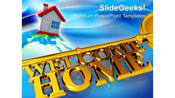 Key With Welcome Home Real Estate PowerPoint Templates And PowerPoint Themes 0812