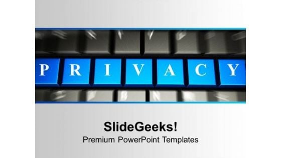 Keyboard With Privacy Security Concept PowerPoint Templates Ppt Backgrounds For Slides 0313