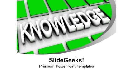 Knowledge Is Key To Success PowerPoint Templates Ppt Backgrounds For Slides 0413