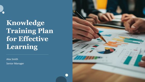 Knowledge Training Plan For Effective Learning PPT Structure AT