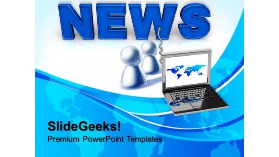 Laptop Wired To News Internet PowerPoint Templates And PowerPoint Themes 0712