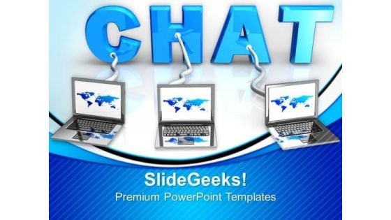 Laptops Connected To Chat Internet PowerPoint Templates And PowerPoint Themes 0712