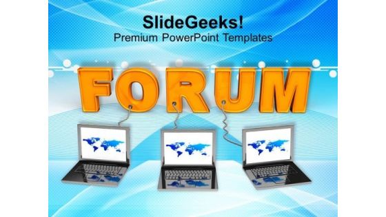 Laptops With Forum Internet PowerPoint Templates Ppt Backgrounds For Slides 0113