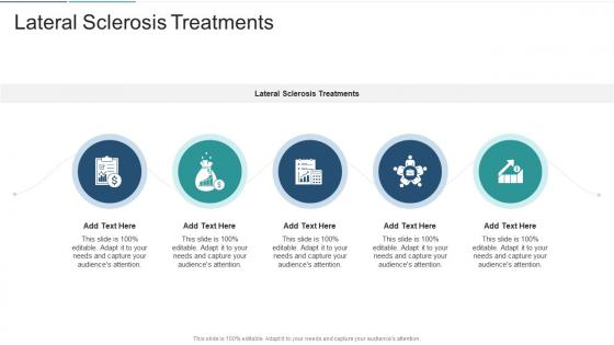 Lateral Sclerosis Treatments In Powerpoint And Google Slides Cpb