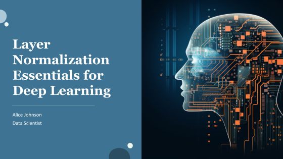 Layer Normalization Essentials For Deep Learning PPT Example AT