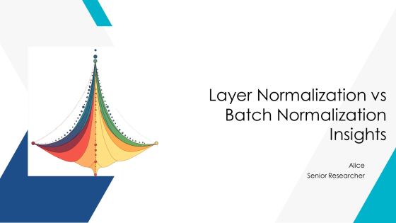 Layer Normalization Vs Batch Normalization Insights PPT Example AT